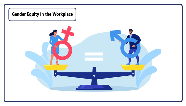 Gender Equity in the Workplace