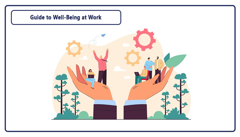 Guide to Well-Being at Work