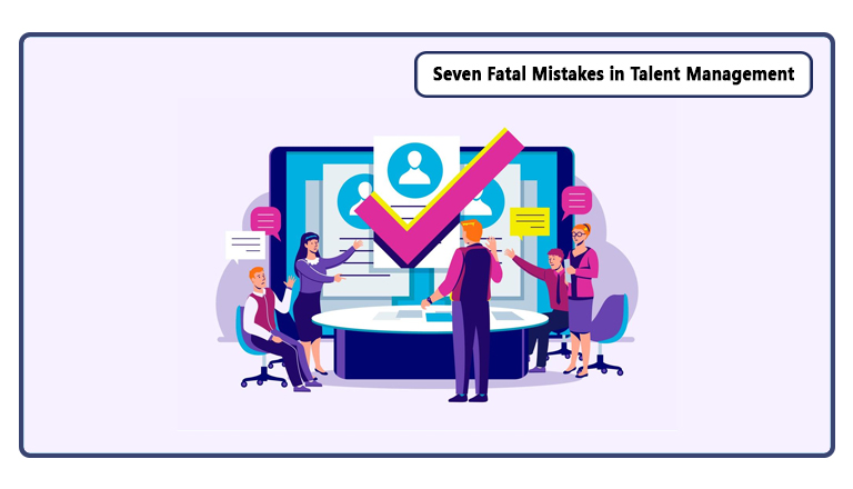 Mistakes in Talent Management